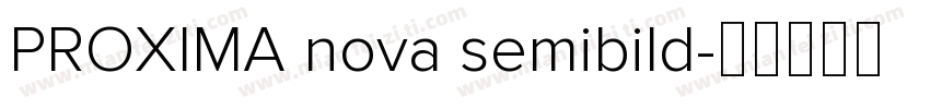 PROXIMA nova semibild字体转换